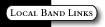 Local Band Links